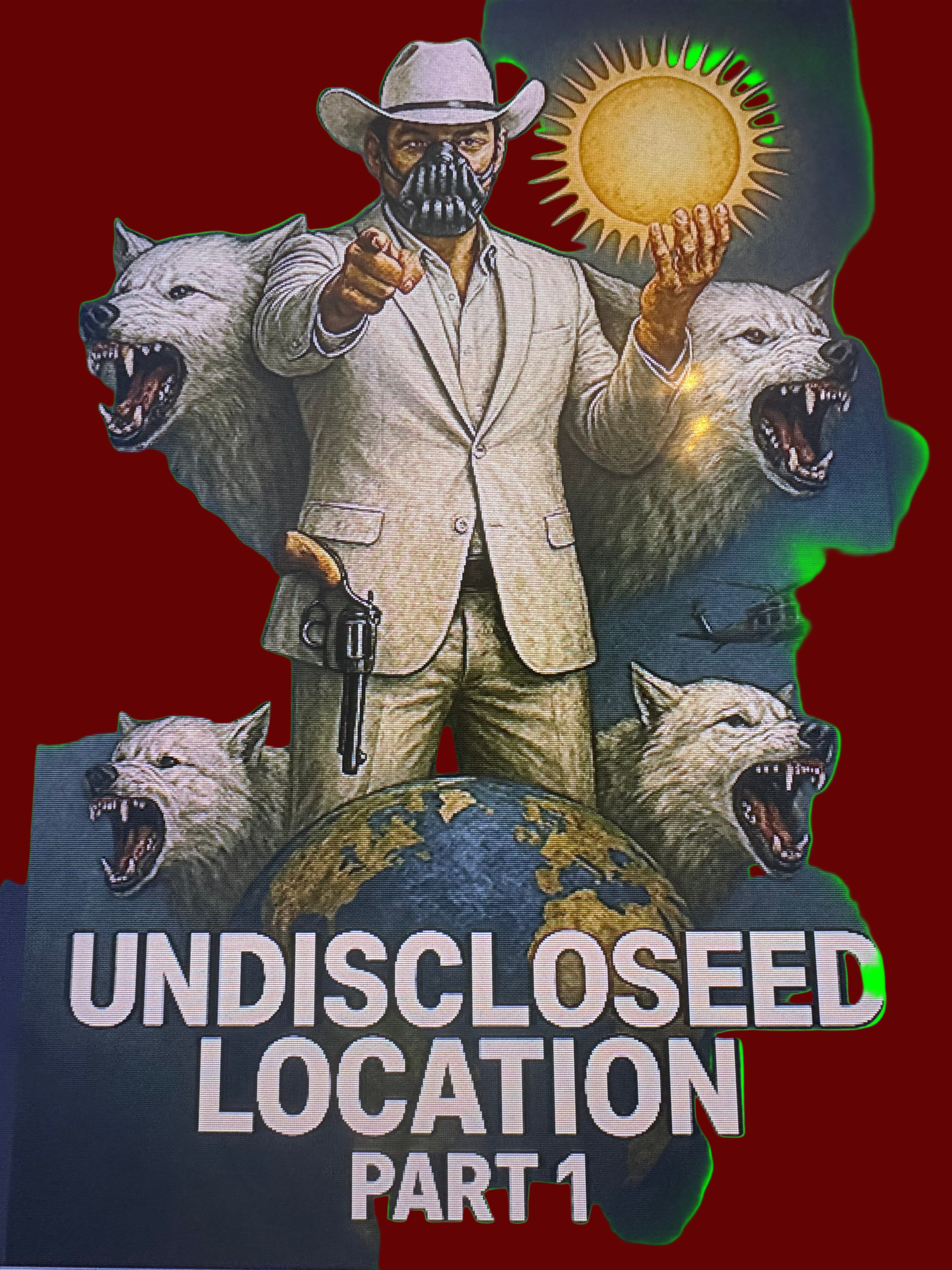 Undisclosed Location Part 1